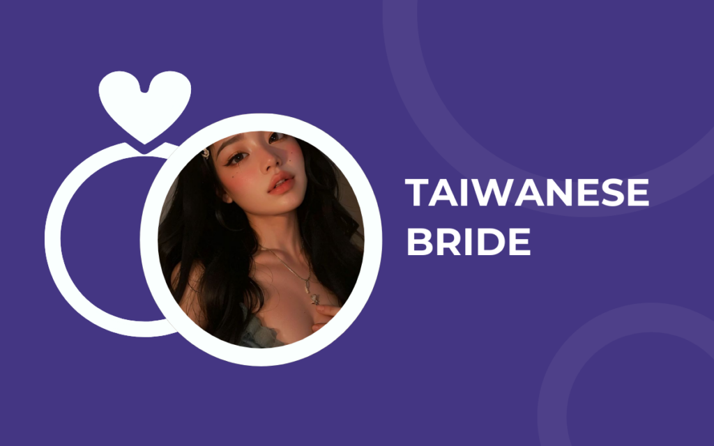 Taiwanese Brides: Your Ultimate Guide to Finding Love in Taiwan 2025