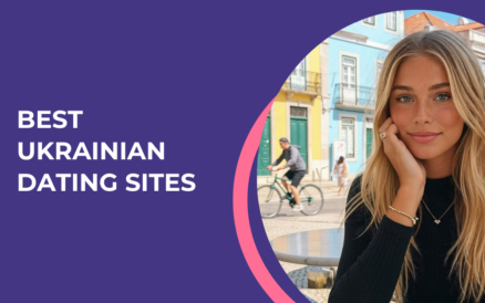 Top 5 Ukrainian Dating Sites: How to Find Ukrainian Women Here